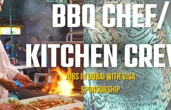 BBQ Chef/Kitchen Crew Jobs in Dubai 2025
